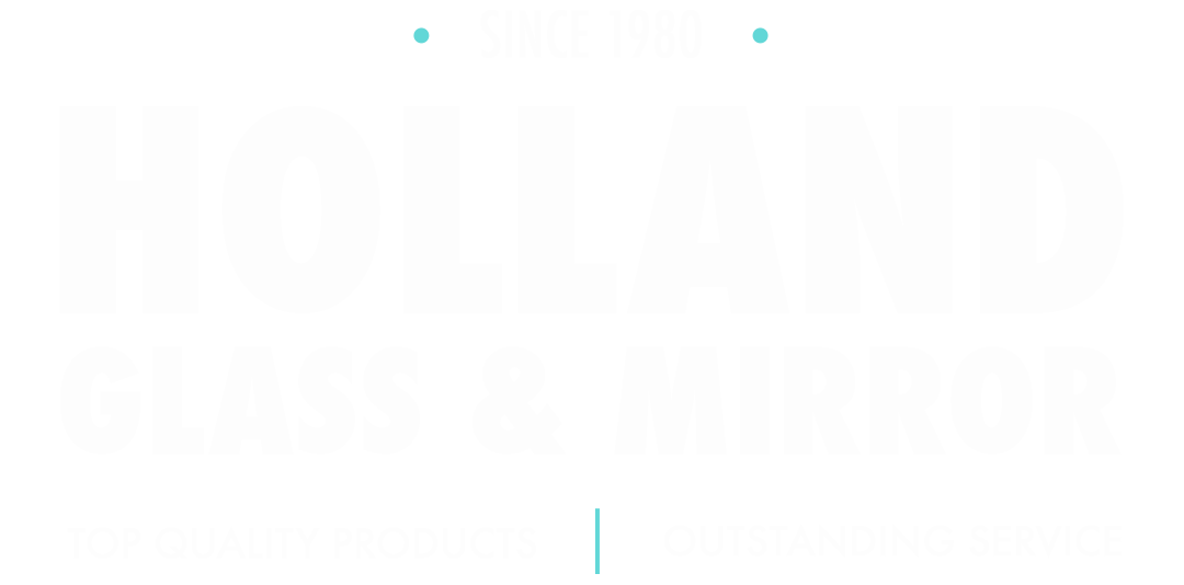 Holland Glass & Mirror